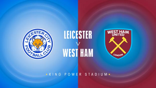 Leicester vs West Ham