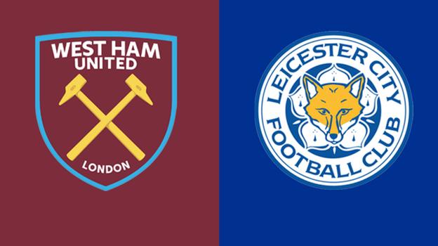 West Ham v Leicester