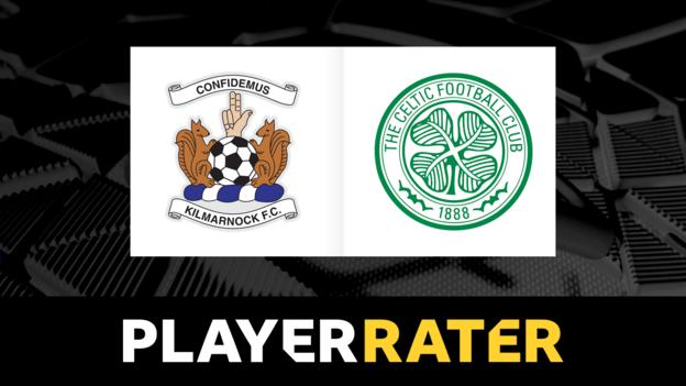 Player Rater: Kilmarnock v Celtic