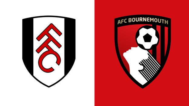 Fulham v Bournemouth