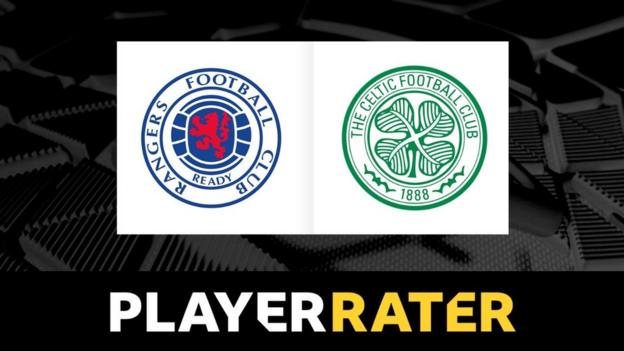 Rangers v Celtic: Who is impressing? And who isn’t? Rate the players