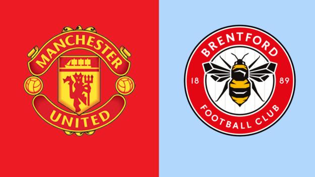 Man Utd v Brentford