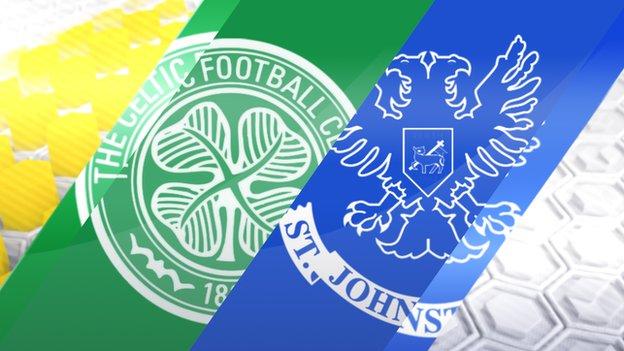 Celtic v St Johnstone