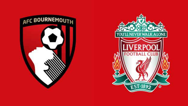 Bournemouth v Liverpool