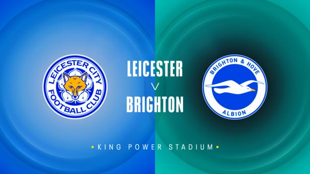 Leicester v Brighton