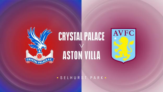 Crystal Palace v Aston Villa