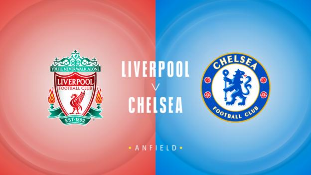 Liverpool v Chelsea