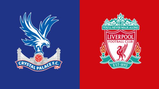 Crystal Palace v Liverpool