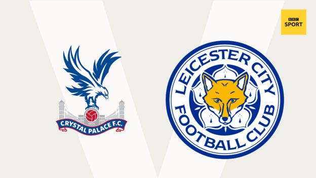 Crystal Palace v Leicester