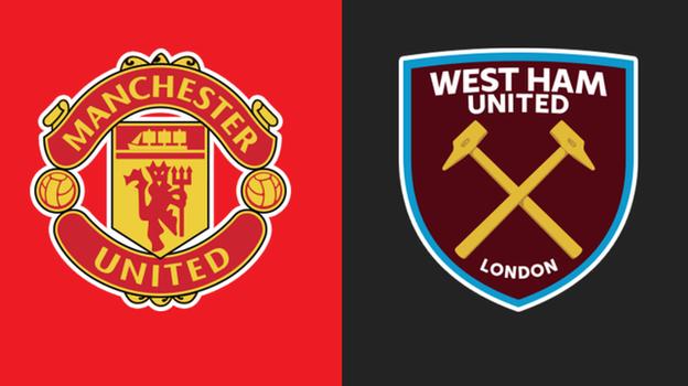 Man Utd v West Ham