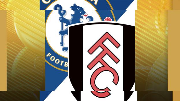 Chelsea v Fulham