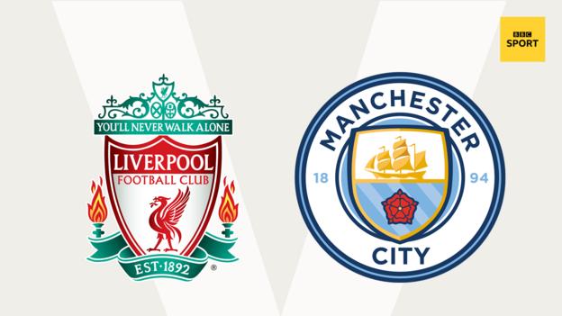 Liverpool v Man City