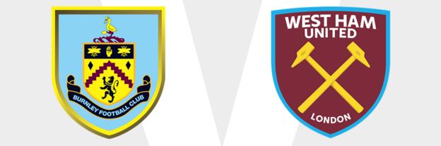Burnley v West Ham