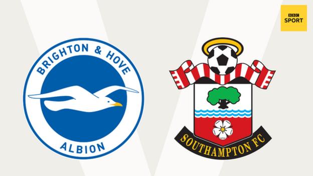 Brighton v Southampton