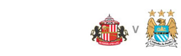 Sunderland v Man City