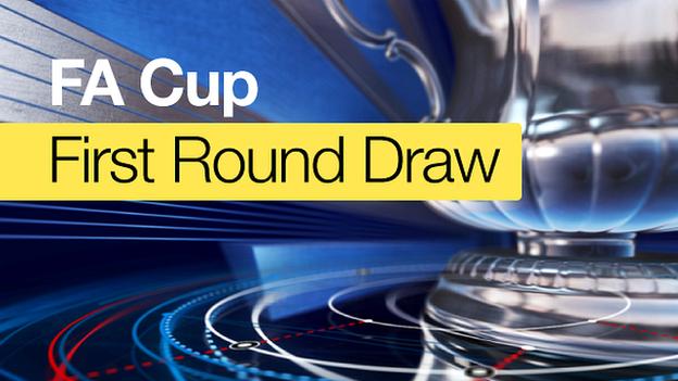 Draw for first round of FA Cup