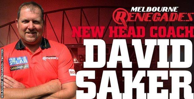 Melbourne Renegades new head coach David Saker