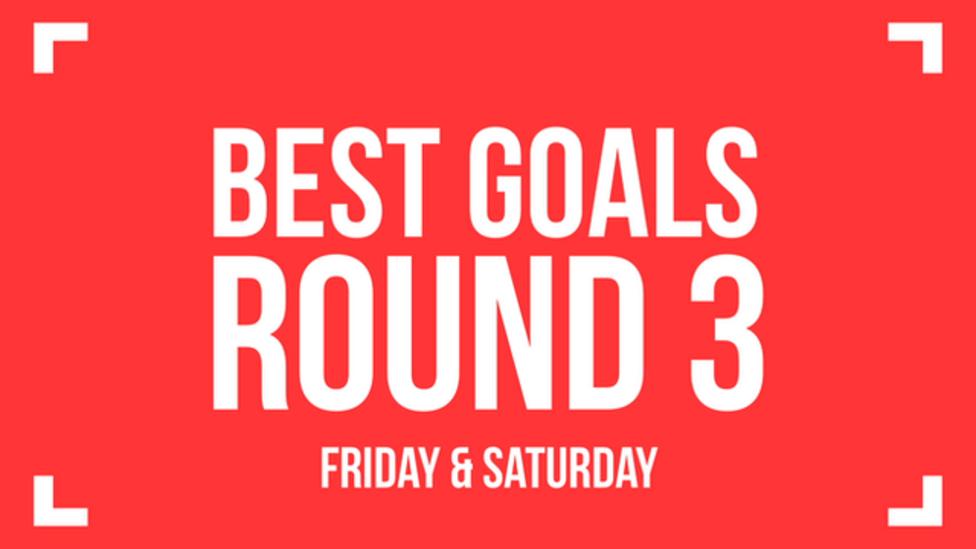 Best goals of FA Cup third round