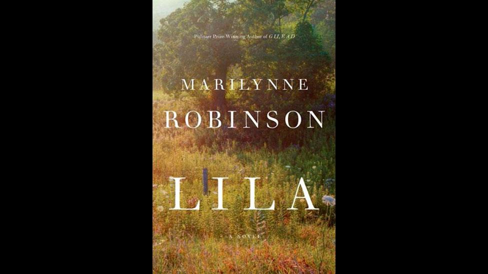 2. Marilynne Robinson, Lila 2. Marilynne Robinson, Lila