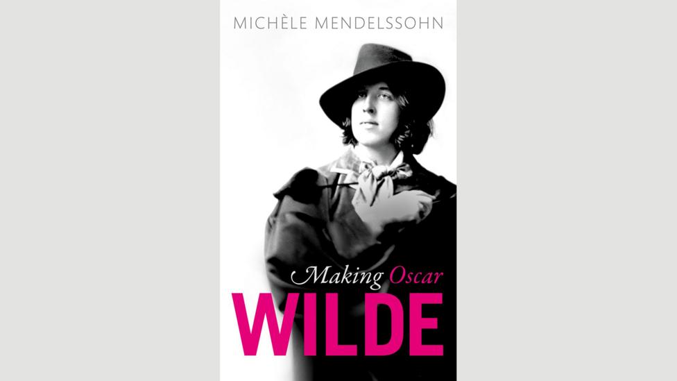Michèle Mendelssohn, Making Oscar Wilde Michèle Mendelssohn, Making Oscar Wilde