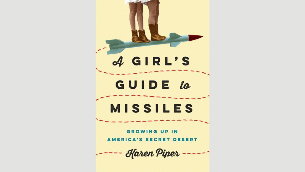 Karen Piper, A Girl’s Guide to Missiles Karen Piper, A Girl’s Guide to Missiles