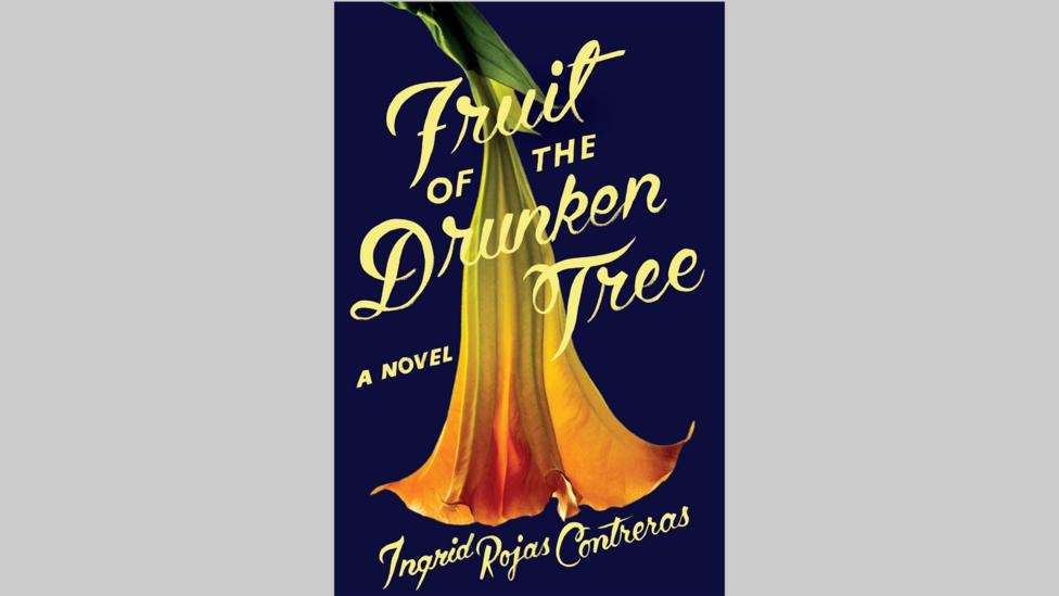 3 Ingrid Rojas Contreras, Fruit of the Drunken Tree 3 Ingrid Rojas Contreras, Fruit of the Drunken Tree