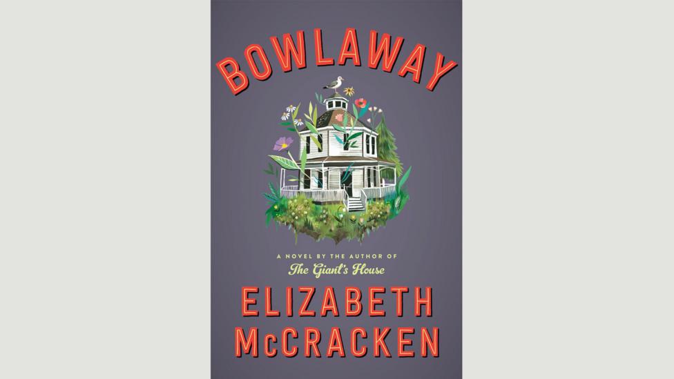 Elizabeth McCracken, Bowlaway Elizabeth McCracken, Bowlaway